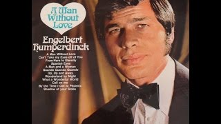 Video-Miniaturansicht von „A MAN AND A WOMAN = ENGELBERT HUMPERDINCK“