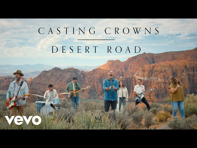 Casting Crowns - Desert Road (Official Music Video) class=