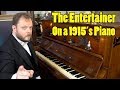 The entertainer on a 1915s piano
