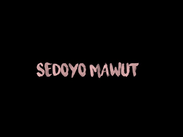 Status wa bahasa jawa#Sedoyo Mawut# class=