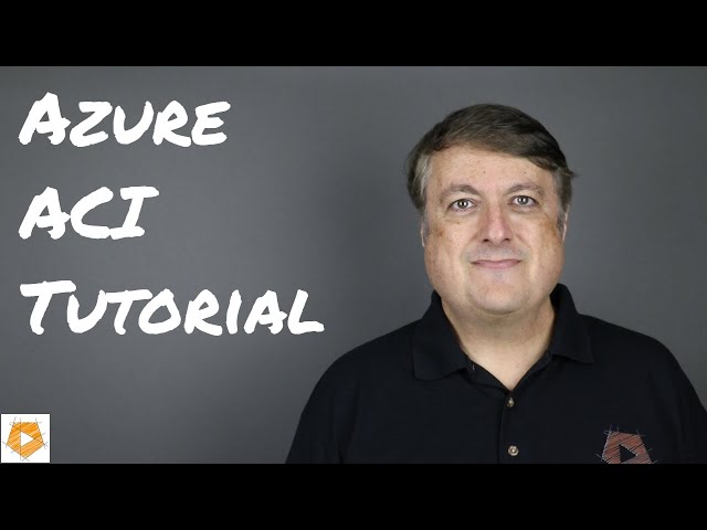 Azure ACI Tutorial - Azure Container Instance - Step by Step