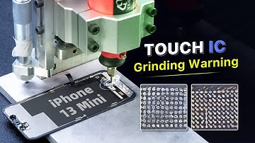 Common Issues of iPhone Screen IC Grinding - Tips and Tricks