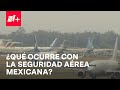 Capitán Archie explica el problema significativo de la seguridad aérea mexicana - Despierta