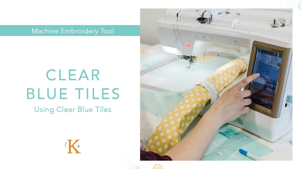 06 Clear Blue Tiles: Using Clear Blue Tiles (Quilt on Your Home Embroidery Machine)