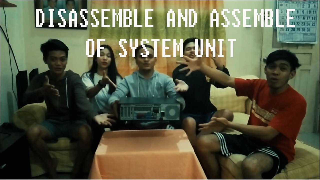 Disassemble Assemble of System Unit - YouTube