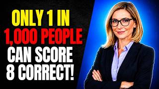 ONLY 1 IN 1,000 PEOPLE CAN SCORE 8 CORRECT! Ultimate Knowledge Power | GENERAL KNOWLEDGE
