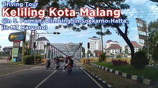 Keliling Kota Malang  (Blimbing,jalan Soekarno Hatta, Jalan MT Haryono)