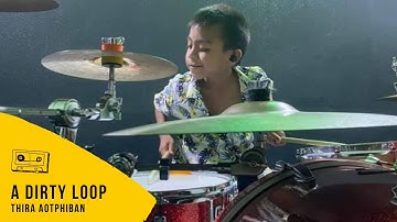A Dirty Loop - by Thira Aotphiban | Overdrive Drum Fact 4 | JUNIOR  |