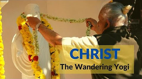 Christ, the wandering Yogi | Sri M