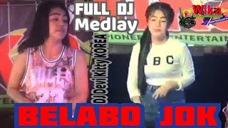 Live 6 Lokasi BELABO JOK FULL DJ MEDLAY DJ DEVI KITTY KOREA WIKA SANG PENJELAJAH SUMSEL