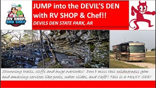 RVLIVING in the Devil's Den!  Arkansas' coolest Natural/Adventure area.  Camping, Hiking, Exploring! by RV Shop and Chef 1,254 views 1 year ago 12 minutes, 51 seconds