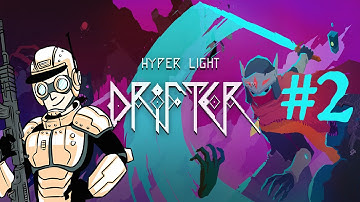 Hyper Light Drifter #2: Into the Dungeons
