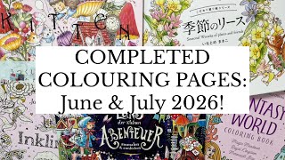 COMPLETED COLOURING PAGES: June & July 2026! | Adult Colouring!
