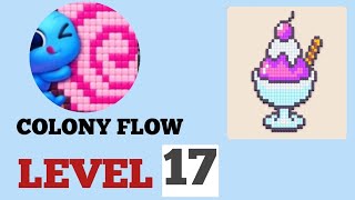 Colony Flow level 17 walkthrough solution|SOLVE WITH ME 