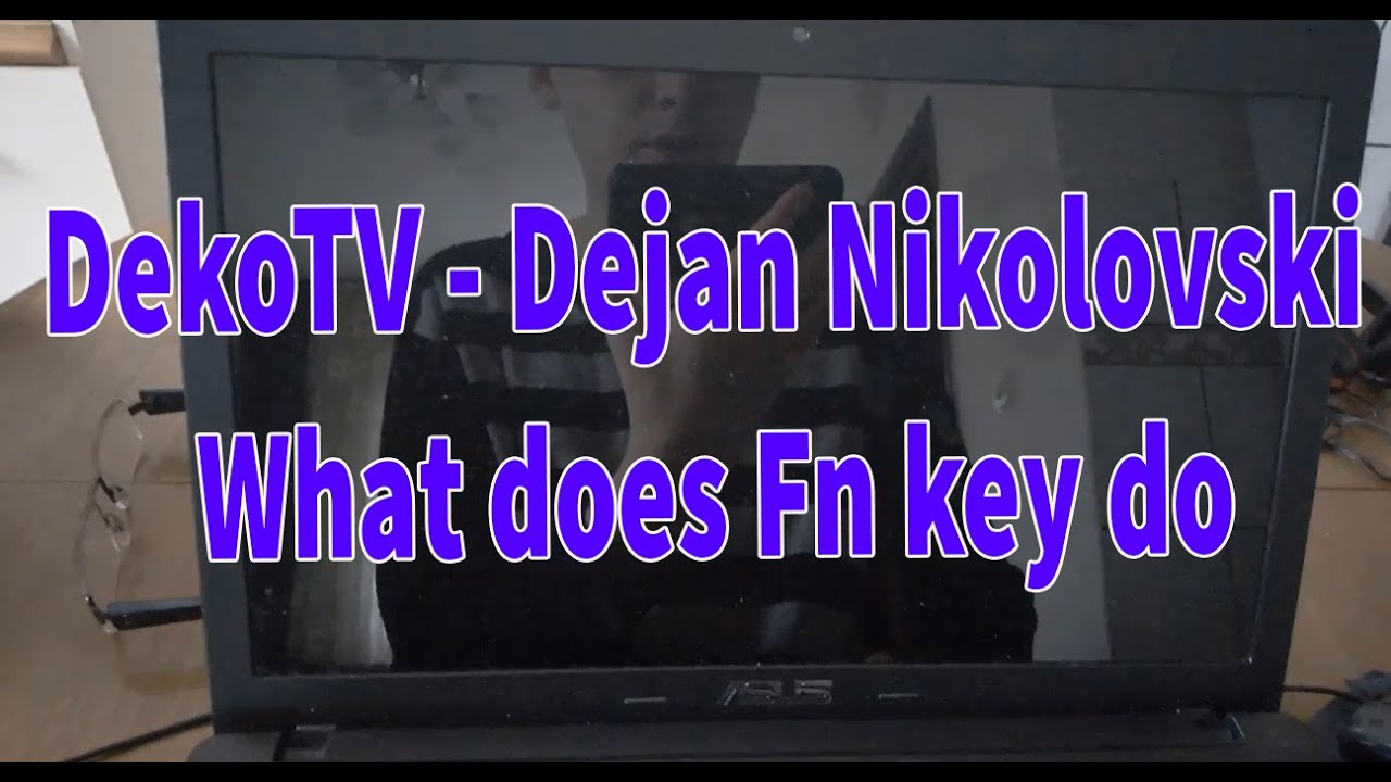 DekoTV - Dejan Nikolovski What does Fn key do - YouTube