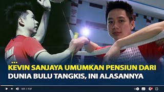 Kevin Sanjaya Umumkan Pensiun dari Dunia Bulu Tangkis, Ini Alasannya