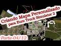 Criando mapa para ETS2 - Criando mapa personalizado ETS2