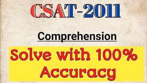 CSAT-2011 Comprehension PART-2