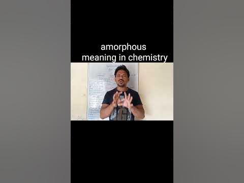 amorphous meaning #shorts #science #chemistry#amorphous - YouTube