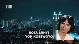 Kota Sunyi - Yon Koeswoyo, Albm Lantaran