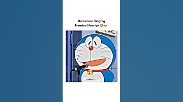 doraemon singing heeriye heeriye *doraemon cartoon character