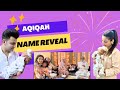 Aqiqah ceremony of our baby girl  officially name reveal  life of sana  hussain