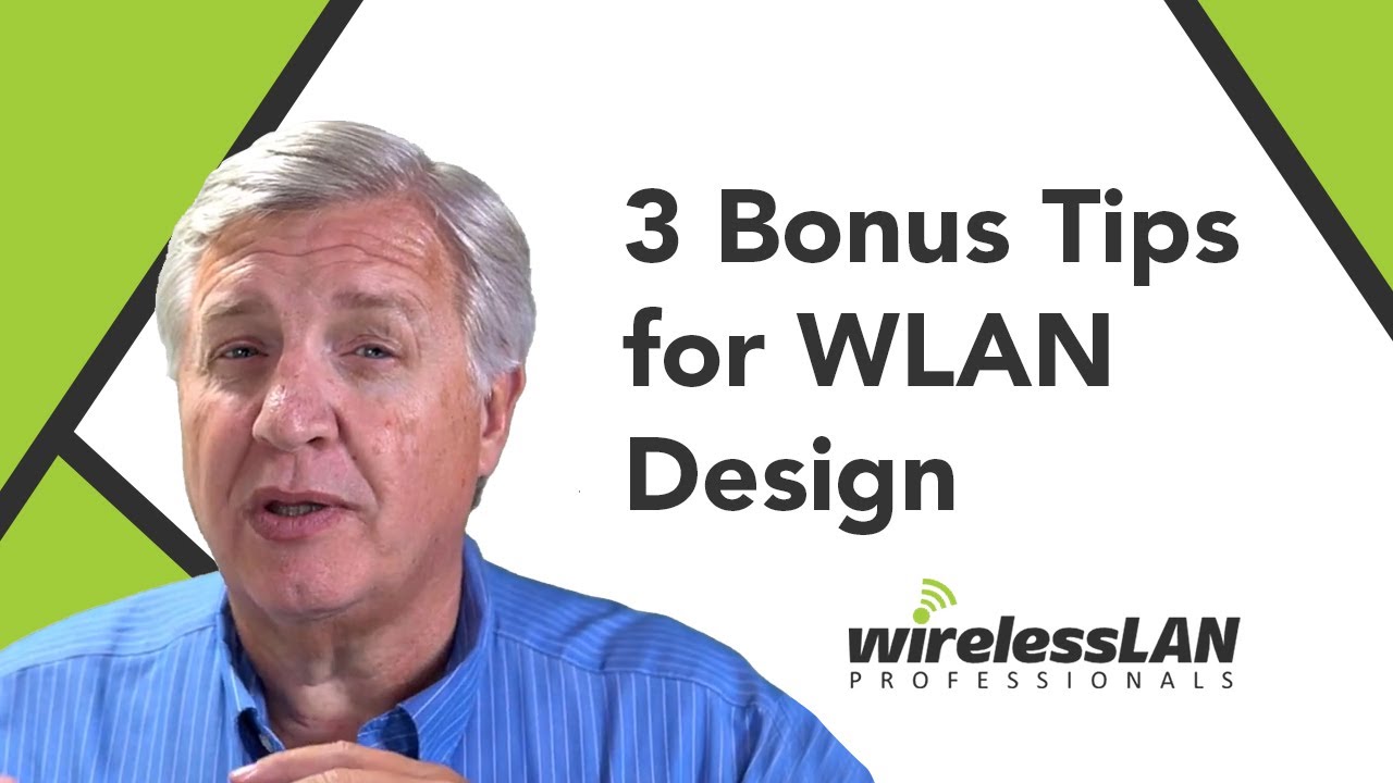 3 Bonus Tips for WLAN Design - YouTube