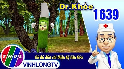 Dr. Khỏe - Tập 1639: Củ hũ dừa cải thiện hệ tiêu hóa | THVL