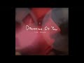 Miniature de la vidéo de la chanson Dreaming Of You