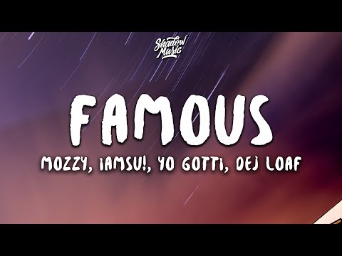 Mozzy & Iamsu! - Famous mp3 ke stažení