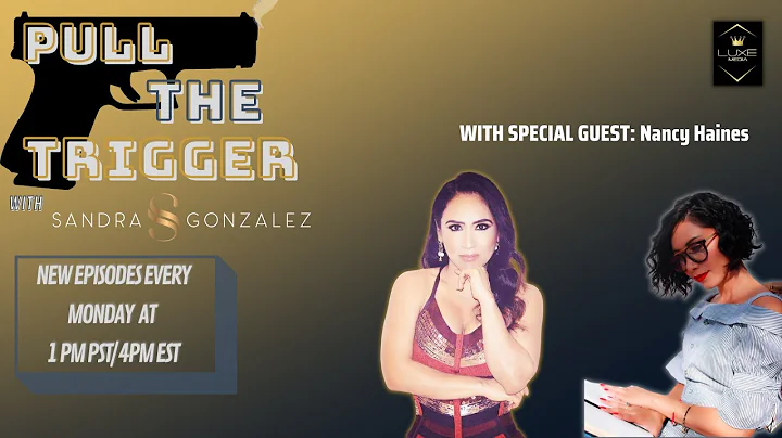 Pull The Trigger Ep. 11: Special Guest Nancy Haines