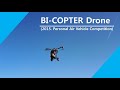 BI-COPTER Drone