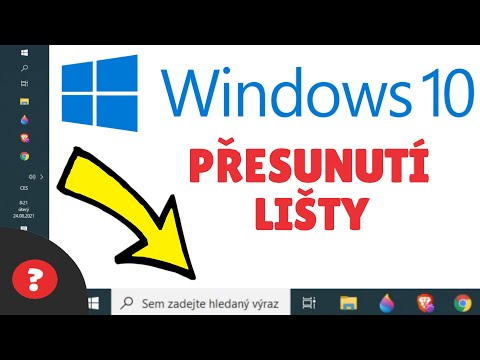 Jak PŘESUNOUT LIŠTU / HLAVNÍ PANEL ve Windows 10  | Návod | WIN 10 / PC