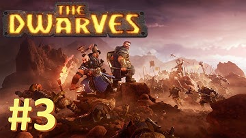 The Dwarves #3 - Return to the Vaults, Ambush & Ogre