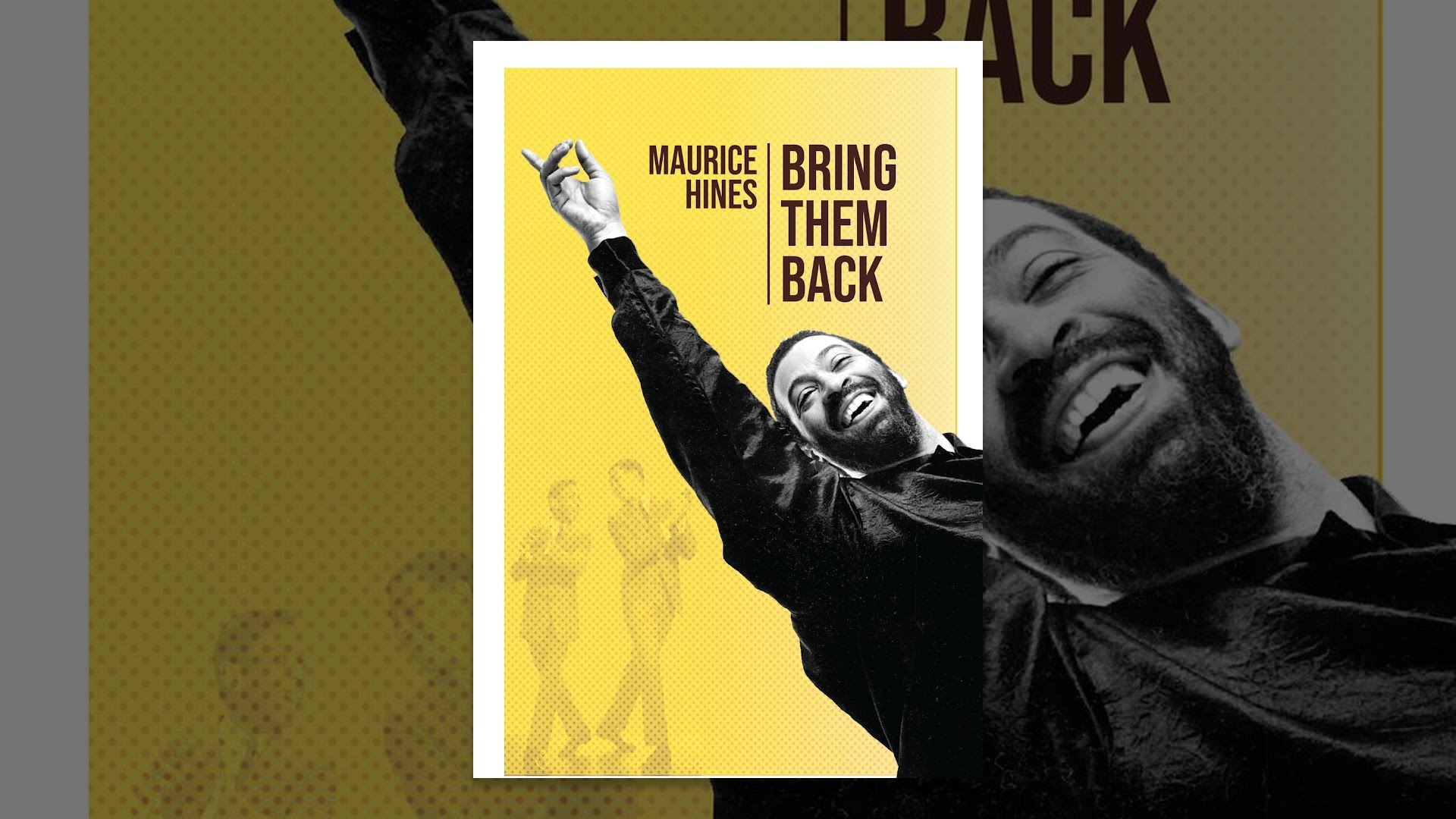 Maurice Hines: Bring Them Back
