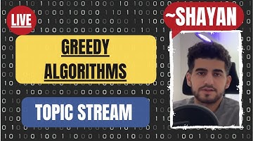 Greedy Algorithms - Topic Stream