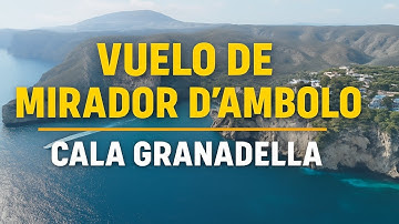 Vuelo de Mirador d’Ambolo a Cala Granadella | Costa Blanca 4K / Flight Ambolo  to Granadella