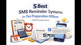 Text Reminders for Tax & Accounting Offices: 5 Systems Compared (2026) screenshot 5