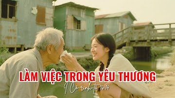 Nay con đã học được . . . Làm Việc Trong Yêu Thương (I Cô-rinh-tô 16:14) | Thánh Ca Kinh Thánh