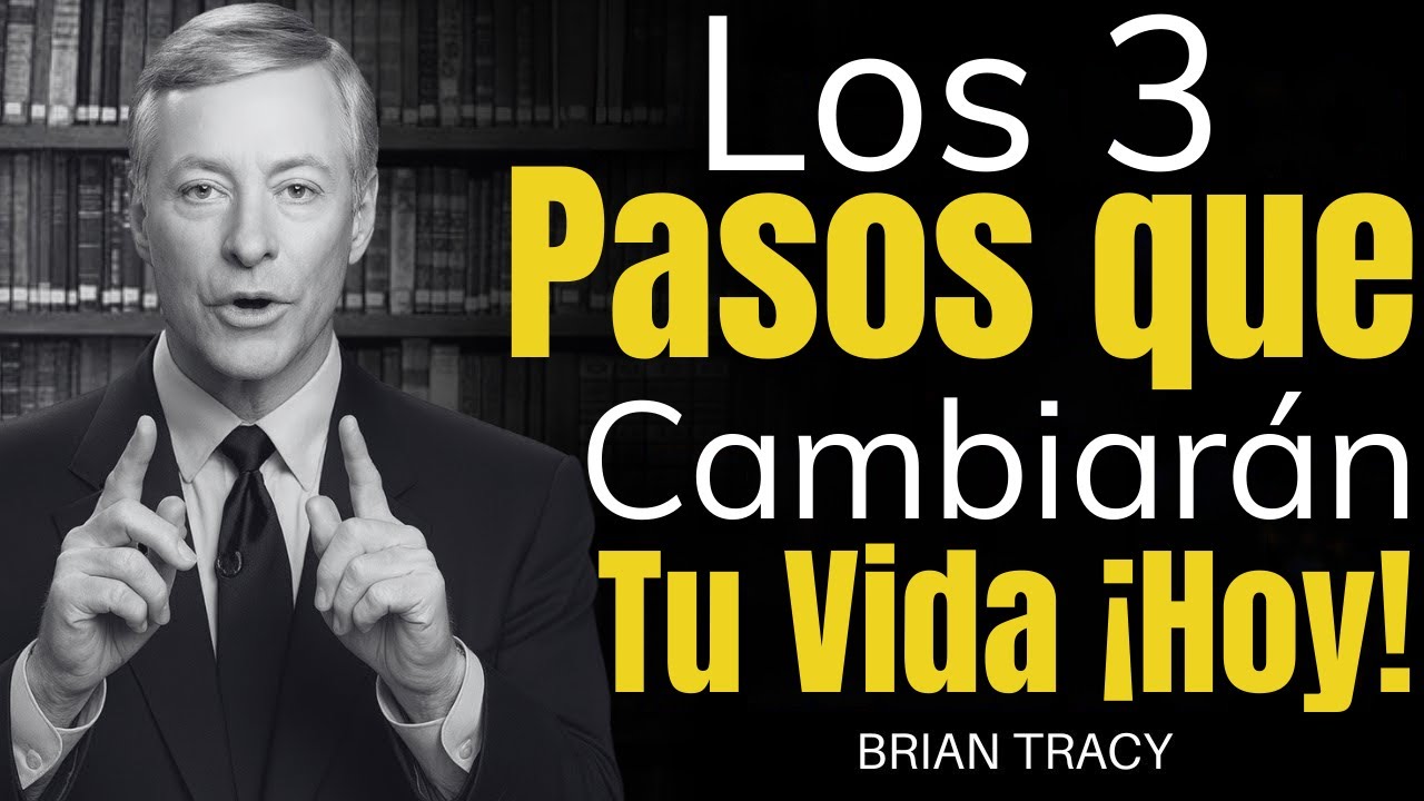 Los 3 Pasos que Cambiarán Tu Vida Para Siempre ¡Hazlo Hoy! | Brian ...