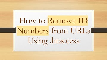How to Remove ID Numbers from URLs Using .htaccess
