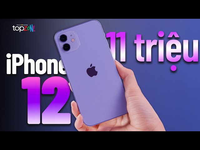 Đánh giá iPhone 12 năm 2023: 11 triệu liệu có xứng đáng? - Top Review