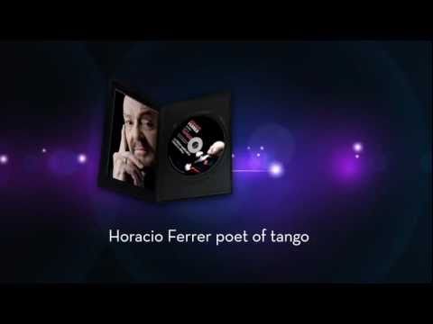 Horacio Ferrer. Poet of tango.