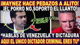 ¡ MAYNEZ SE LE PLANTA A ALITO ! "AQUI EL UNICO DICTADOR CR!M!NAL ERES TU"