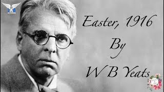 Easter, 1916 by William Butler Yeats | Poetry and You | Tribute to legendary Poets by Lab Academia