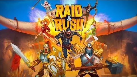 Raid & Rush - Android/iOS Gameplay