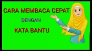 CARA MEMBACA CEPAT ABC DENGAN KATA BANTU screenshot 3