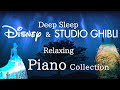 Disney  studio ghibli deep sleep piano collectionno midroll ads