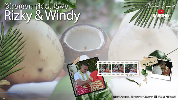 Cinematic Prosesi Siraman RIZKY & WINDY
