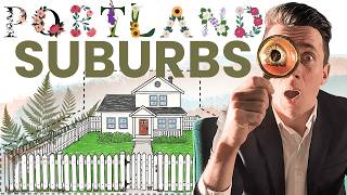 TOP Portland Suburbs (Two are Good, One is Great)